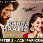 Khuda Haafiz 2 (2022) Full Movie Free Download High Speed